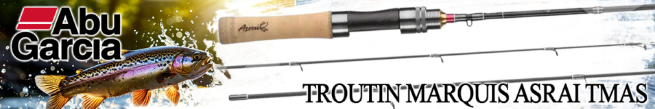 Abu Garcia Troutin Marquis Asrai