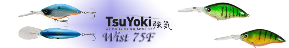 TsuYoki Wist 75F