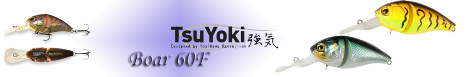TsuYoki Boar 60F