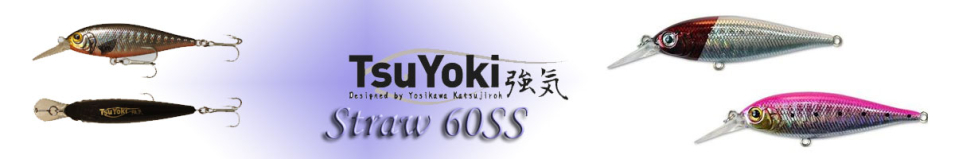 TsuYoki Straw 60SS