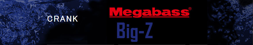 Megabass Big-Z