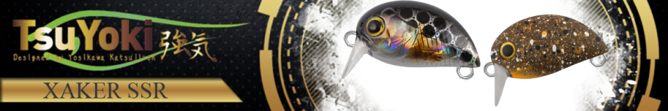 TsuYoki Xaker SSR 28F