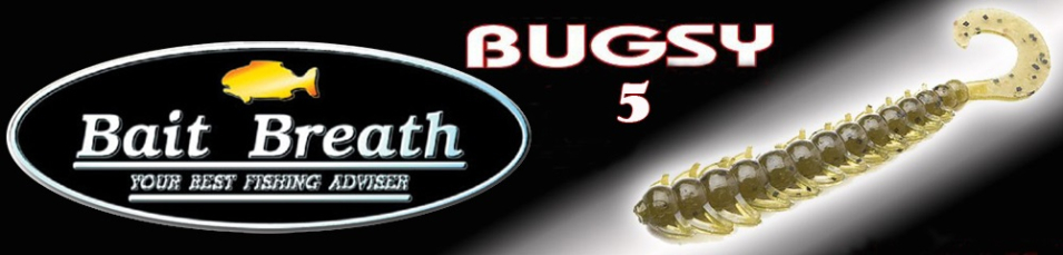 Bait Breath Bugsy 5"