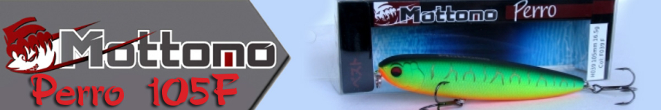 Mottomo Perro 105F