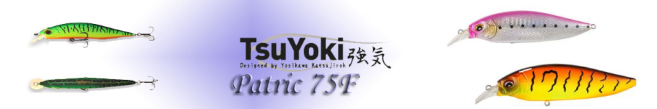 TsuYoki Patric 75F