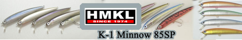 HMKL K-1 Minnow 85SP