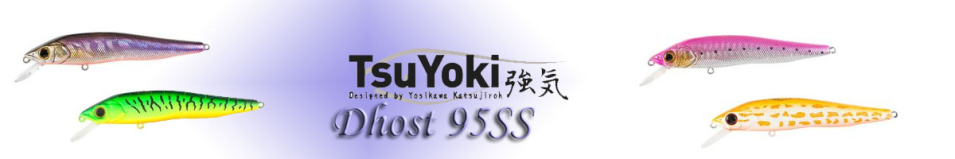 TsuYoki Dhost 95SS