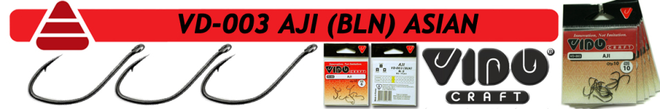 Vido Craft VD-003 AJI (BLN) Asian