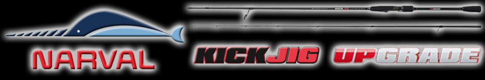 Narval Kick Jig Upgrade