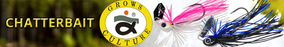 Grows Culture Chatterbait 10g