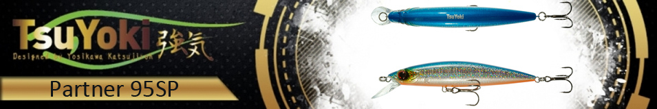 TsuYoki Partner 95SP