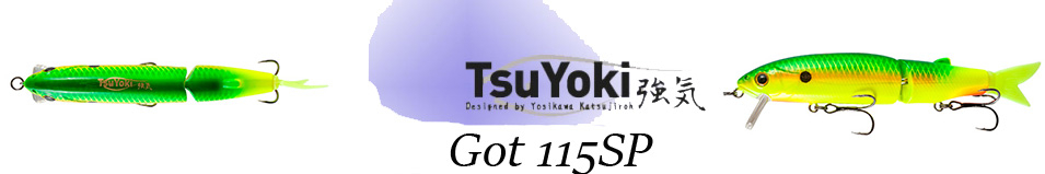 TsuYoki Got 115SP