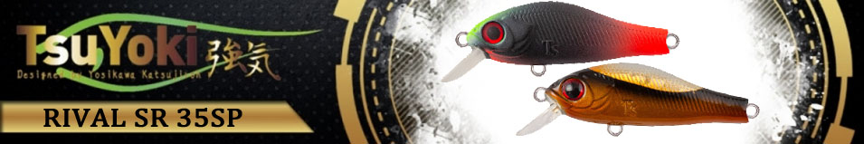 TsuYoki Rival SR 35SP