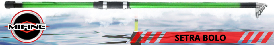 Mifine Setra Tele Rod Bolo