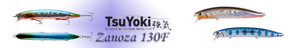 TsuYoki Zanoza 130F