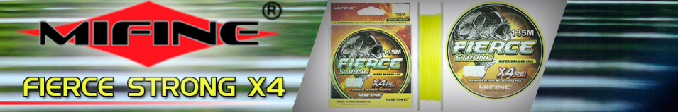 Mifine Fierce Strong X4 Pe 135m