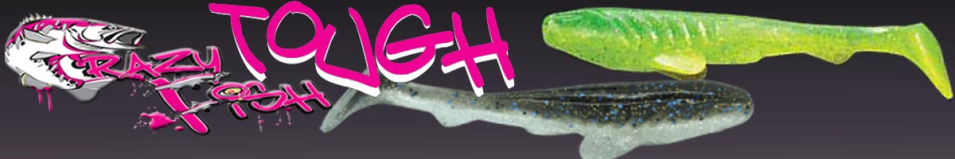 Crazy Fish Tough 4" 