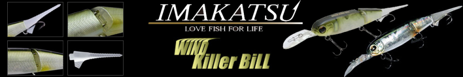 Imakatsu Wind Killer Bill