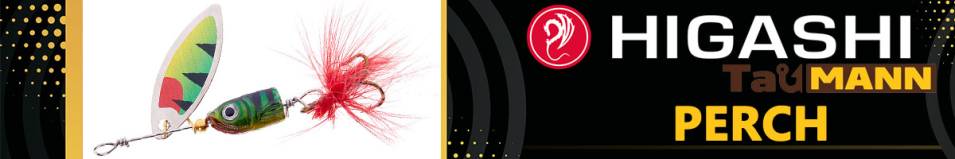 Higashi TauMANN Perch 7g