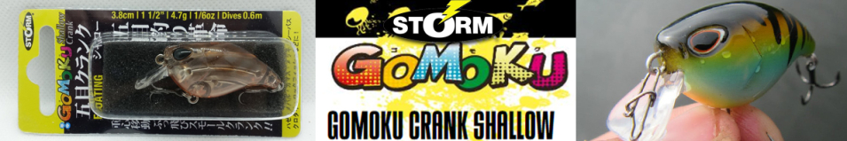 Storm Gomoku Crank Shallow GCS38F