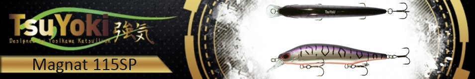 TsuYoki Magnat 115SP