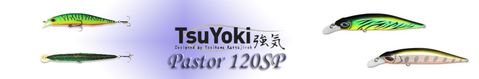TsuYoki Pastor 120SP