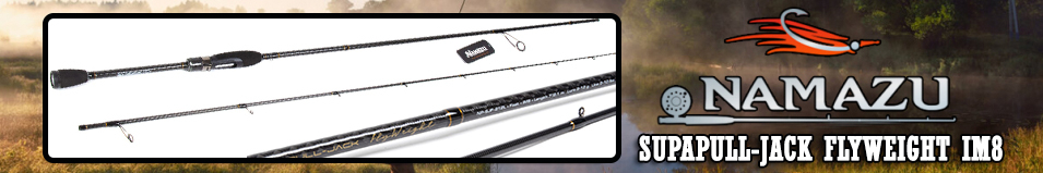 Namazu Pro SupaPull-Jack Flyweight IM8