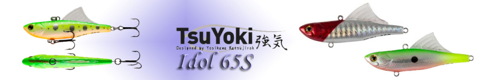 TsuYoki Idol 65S