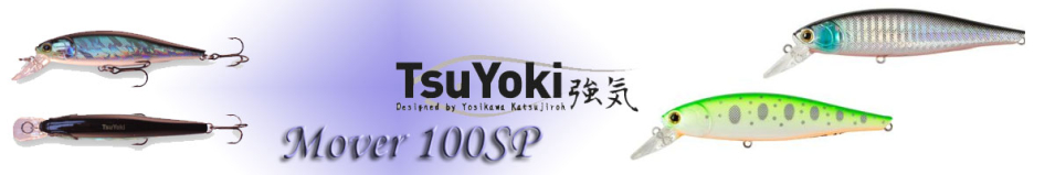 TsuYoki Mover 100SP