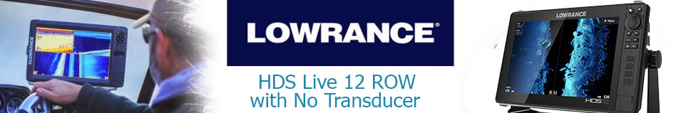 Lowrance HDS Live 12 ROW with No Transducer (000-14430-001)