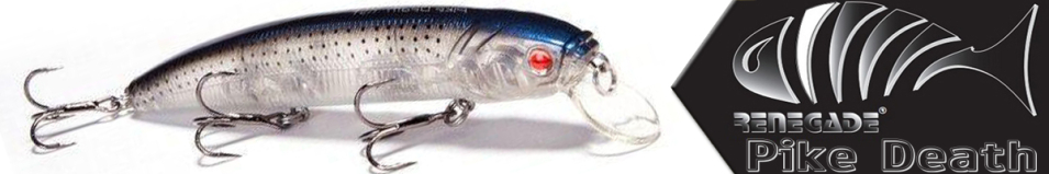 Renegade Pike Death 115F