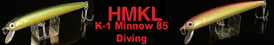 HMKL K-1 Minnow 85 Diving