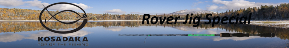 Kosadaka Rover Jig Special