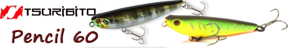 Tsuribito Pencil 60