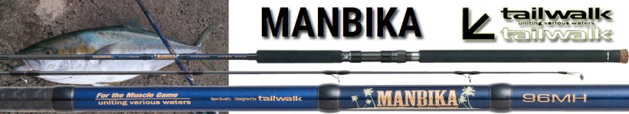 Tailwalk Manbika