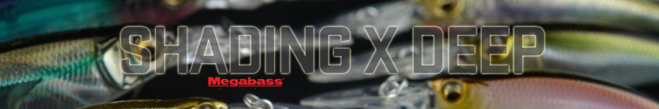 Megabass Shading-X Deep