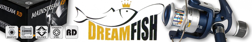 DreamFish Mainstream RD