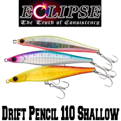 Eclipse Drift Pencil 110 Shallow