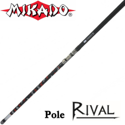 Mikado Rival Pole