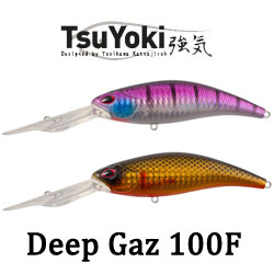 TsuYoki Deep Gaz 100F