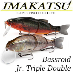 Imakatsu Bassroid Jr. Triple Double