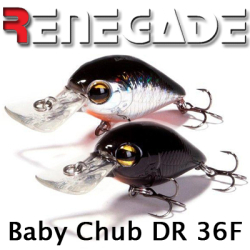 Renegade Baby Chub DR 36F