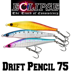 Eclipse Drift Pencil 75