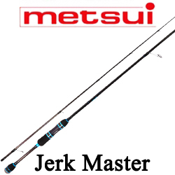 Metsui Jerk Master