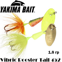 Yakima Vibric Rooster Tail 452