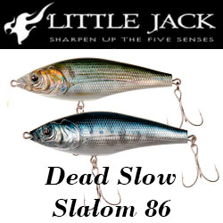 Little Jack Dead Slow Slalom 86mm