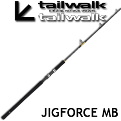 Tailwalk Jigforce MB