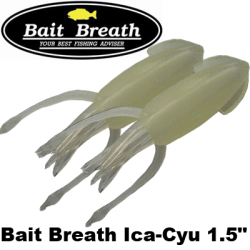 Bait Breath Ica-Cyu 1.5" 