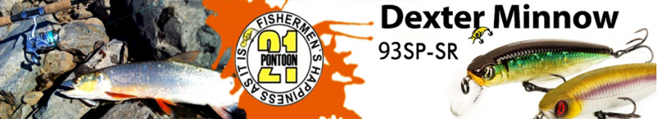Pontoon21 Dexter Minnow 93SP-SR