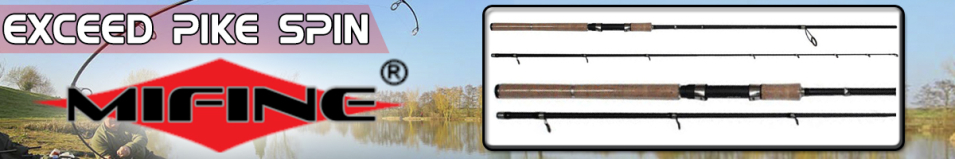 Mifine Exceed Pike Spin
